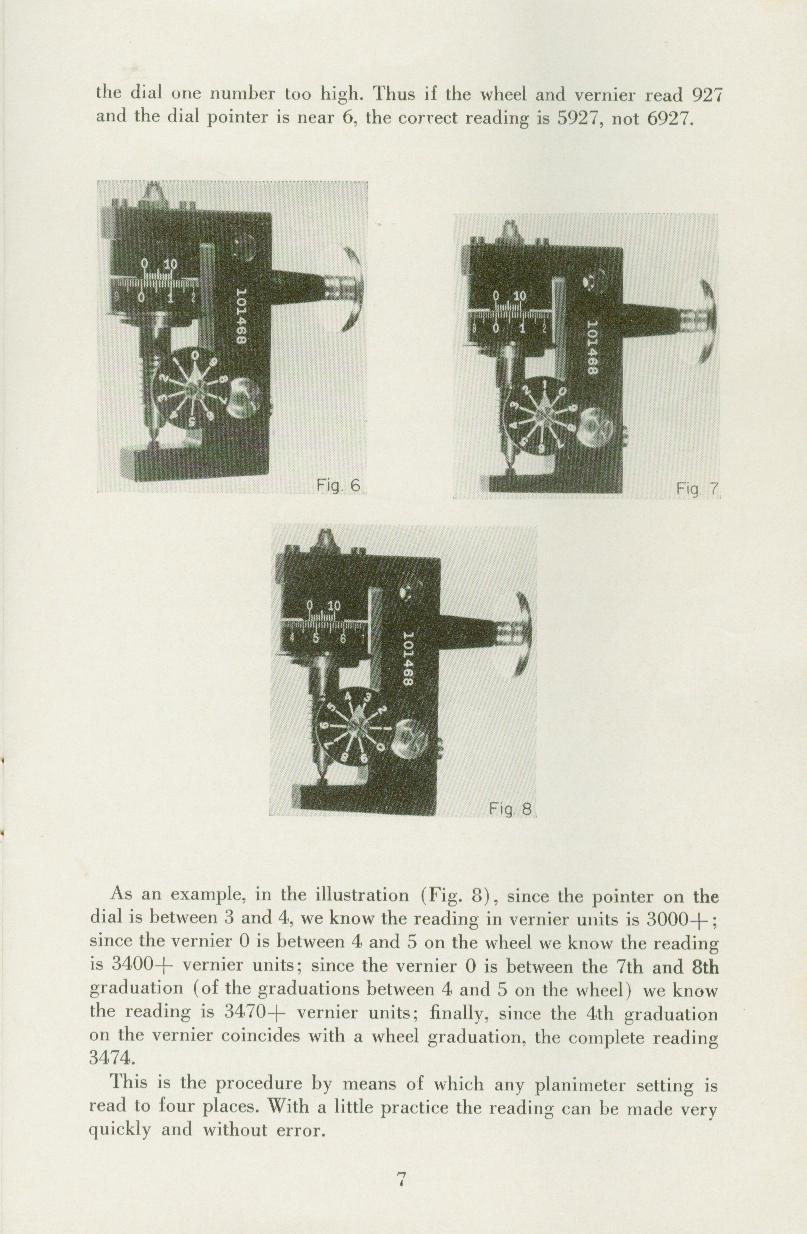 Figure 5 — Reading one wheel unit, a full revolution, and the complete reading 3474 (figures 6 to 8).